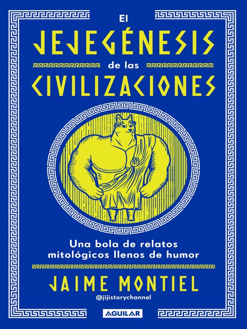 Title details for El jejegénesis de las civilizaciones by Jaime Montiel - Available